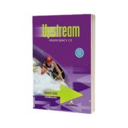 Curs pentru limba engleza. Upstream Proficiency C2. Manual pentru clasa a XII-a