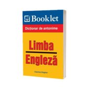 Dictionar de antonime. Limba Engleza