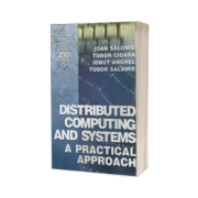 Distributed computing and systems. A practical approach