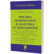 Documente Istorice Inedite II. Miscarea herrnhutiana si legaturile cu Tarile Romane