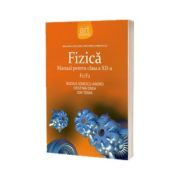 Fizica F1/F2 - Manual pentru clasa a XII-a (Rodica Ionescu Andrei)