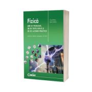 Fizica pentru clasele VI-VIII (600 de probleme, 38 de teste grila si 35 de lucrari practice)