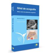 Ghid de ecografie. Atlas color de anatomie ecografica