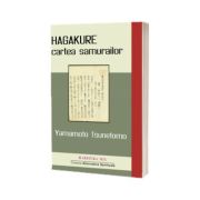 HAGAKURE - cartea samuraiului de Yamamoto Tsunetomo