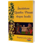 Invatatura Sfintilor Parinti despre boala. Rugaciuni pentru bolnavi