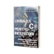 Limbajul C# pentru incepatori Volumul VIII - delegare, evenimente, fire de executie..