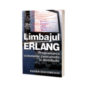 Limbajul ERLANG - Programarea sistemelor concurente si distribuite