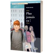 Lire et s entrainer - Competences de la Vie: Plus jamais ca ! + CD + App +