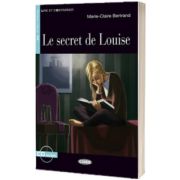 Lire et s entrainer: Le secret de Louise + online audio