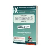 Manual de INFORMATICA, pentru clasa a IX-a. Profilul real - pascal si C++