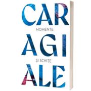 Momente si schite (Caragiale, Ion Luca)