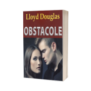 Obstacole (Lloyd Douglas)