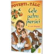 Povesti cu talc. Cele patru piersici