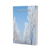 Rupert Spira, Prezenta. Arta pacii si a fericirii (volumul I)