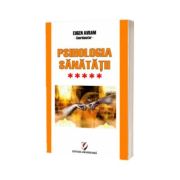 Psihologia sanatatii - Abordari aplicate - Volumul V