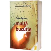 Putine lacrimi, multa bucurie