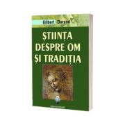 Stiinta despre om si traditia