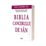 Totul despre san. Biblia cancerului de san