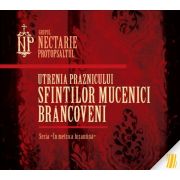 Utrenia praznicului Sfintilor Mucenici Brancoveni - CD audio