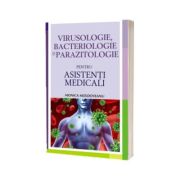 Virusologie, bacteriologie si parazitologie pentru asistentii medicali