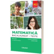 Bacalaureat  matematica M2 stiinte ale naturii. 50 de teste cu modele de rezolvare