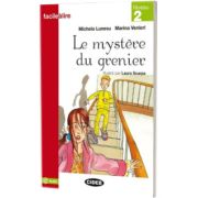 Facile a lire: Le mystere du grenier (Facile Lire) (No CD): Le mystere du grenier + online audio