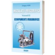 Instalatii frigorifice. Echipamente frigorifice