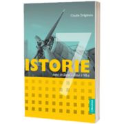 Istorie, caiet de lucru pentru clasa a VII-a