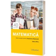 Matematica. Ghid complet pentru Evaluarea Nationala clasa a VIII-a