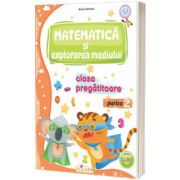 Matematica si explorarea mediului pentru clasa pregatitoare. Partea a 2-a