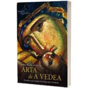 Arta de a vedea. Paradox si perceptie in iconografia ortodoxa