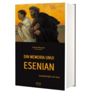 Din memoria unui Esenian