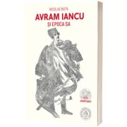 Avram Iancu si epoca sa