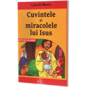 Cuvintele si miracolele lui Isus