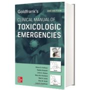 Goldfrank s Clinical Manual of Toxicologic Emergencies