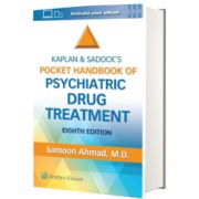 Kaplan and Sadock s Pocket Handbook of Psychiatric Drug Treatment