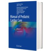 Manual of Pediatric Cardiac Care Volume II