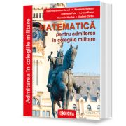 Matematica pentru admiterea in colegiile militare, 2024