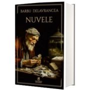 Nuvele - Delavrancea Barbu Stefanescu