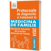 Protocoale de diagnostic si tratament in MEDICINA DE FAMILIE, 2024