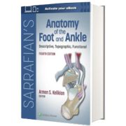 Sarrafian s Anatomy of the Foot and Ankle Descriptive, Topographic, Functional