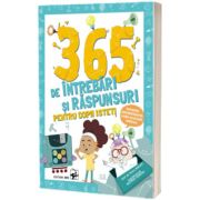 365 de intrebari si raspunsuri pentru copii isteti