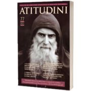 Atitudini - Revista de gandire si traire romaneasca - Nr. 77 - 2022