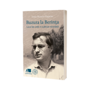 Buzura la Berinta. Locul de unde n-a plecat niciodata