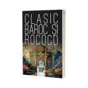 Clasic, Baroc si Rococo