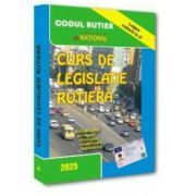 Curs de legislatie rutiera - 2025