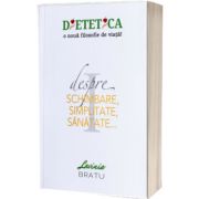 Dietetica - o noua filosofie de viata, volumele I si II