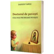 Doctorul de povesti. Cele mai frumoase povesti (editia a doua)