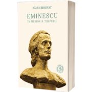 Eminescu in memoria timpului