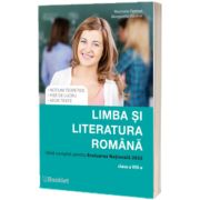 Limba si literatura romana. Ghid complet pentru Evaluarea Nationala 2025, clasa a VIII-a